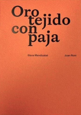 Oro tejido con paja