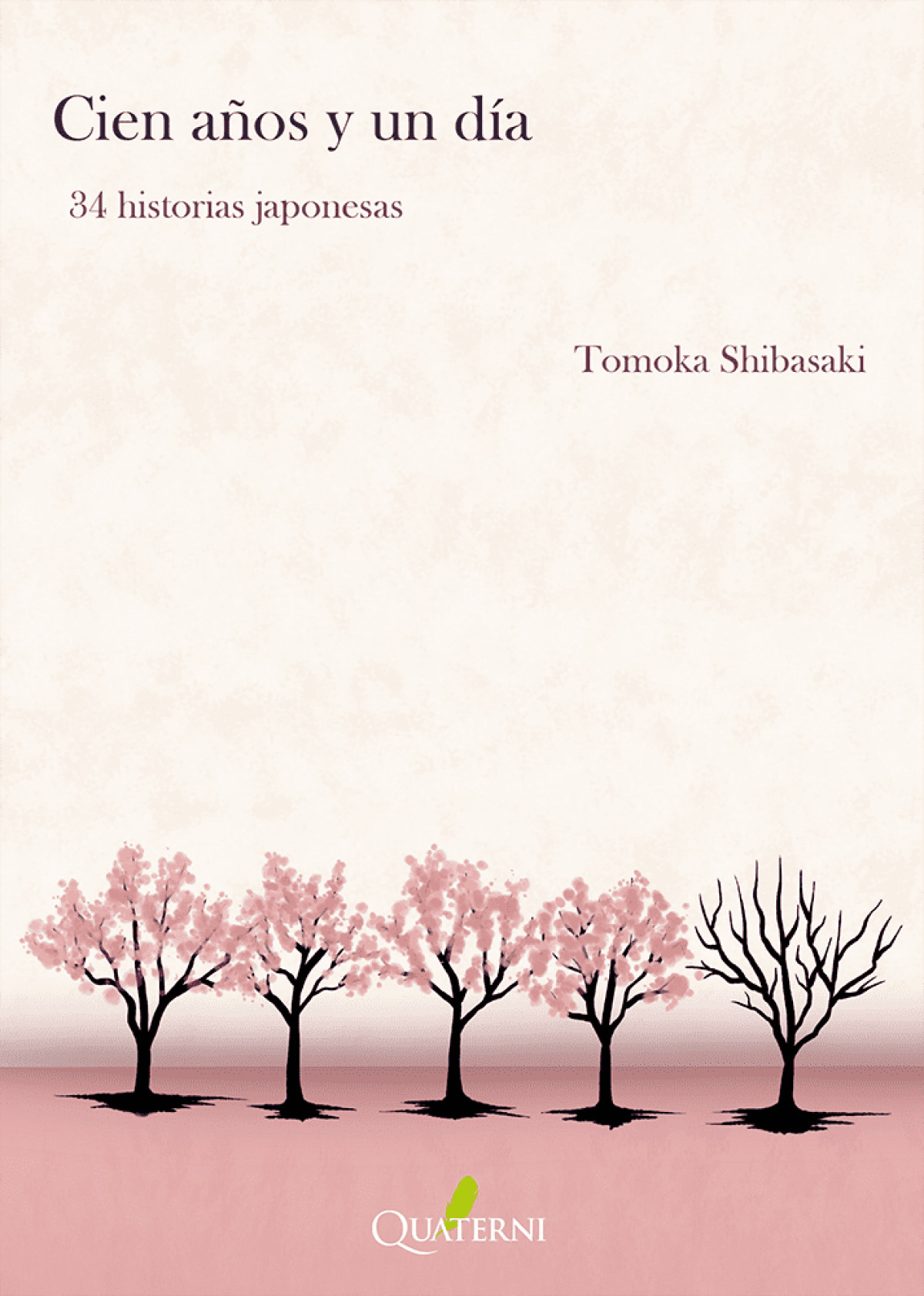Cien a�os y un dia:34 historias japonesas