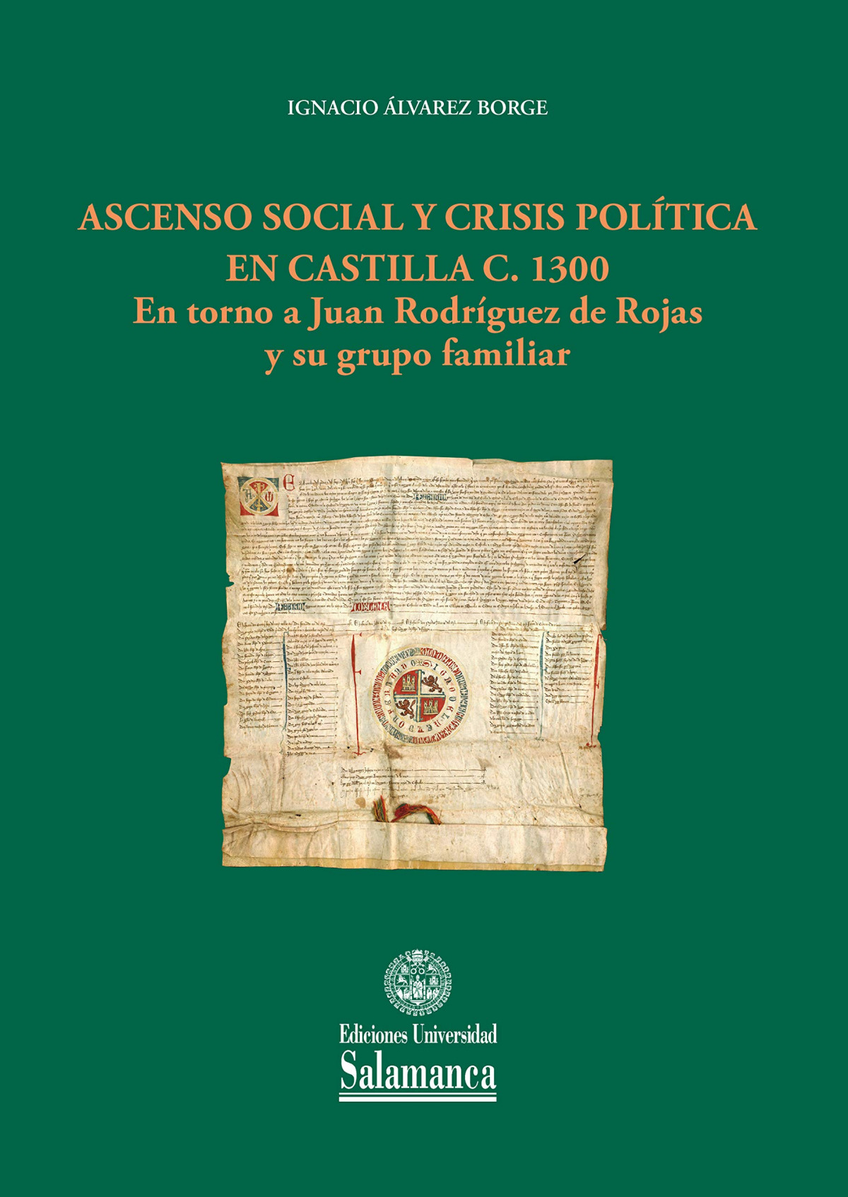 ASCENSO SOCIAL Y CRISIS POL�TICA EN CASTILLA C. 1300