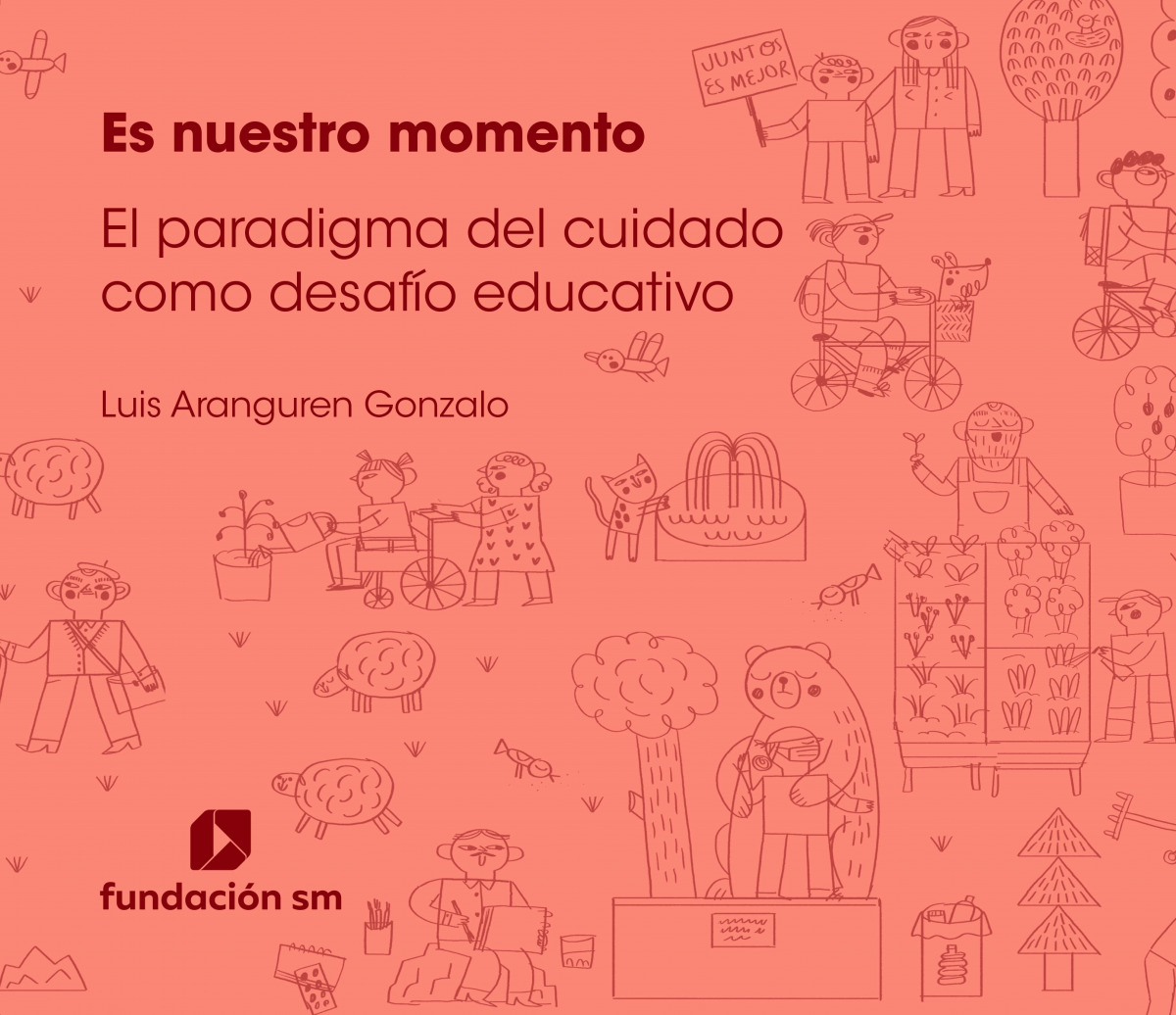 Es nuestro momento El paradigma del cuidado como desaf�o edu