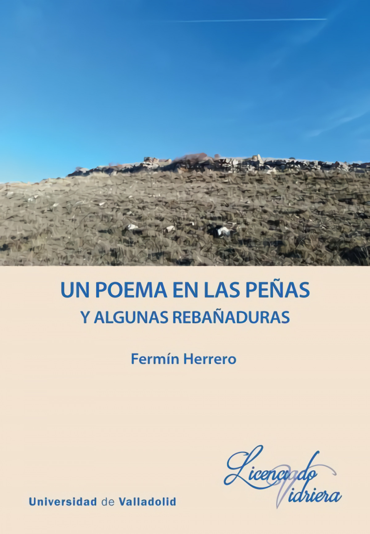 Un poema en Las Pe�as y algunas reba�aduras