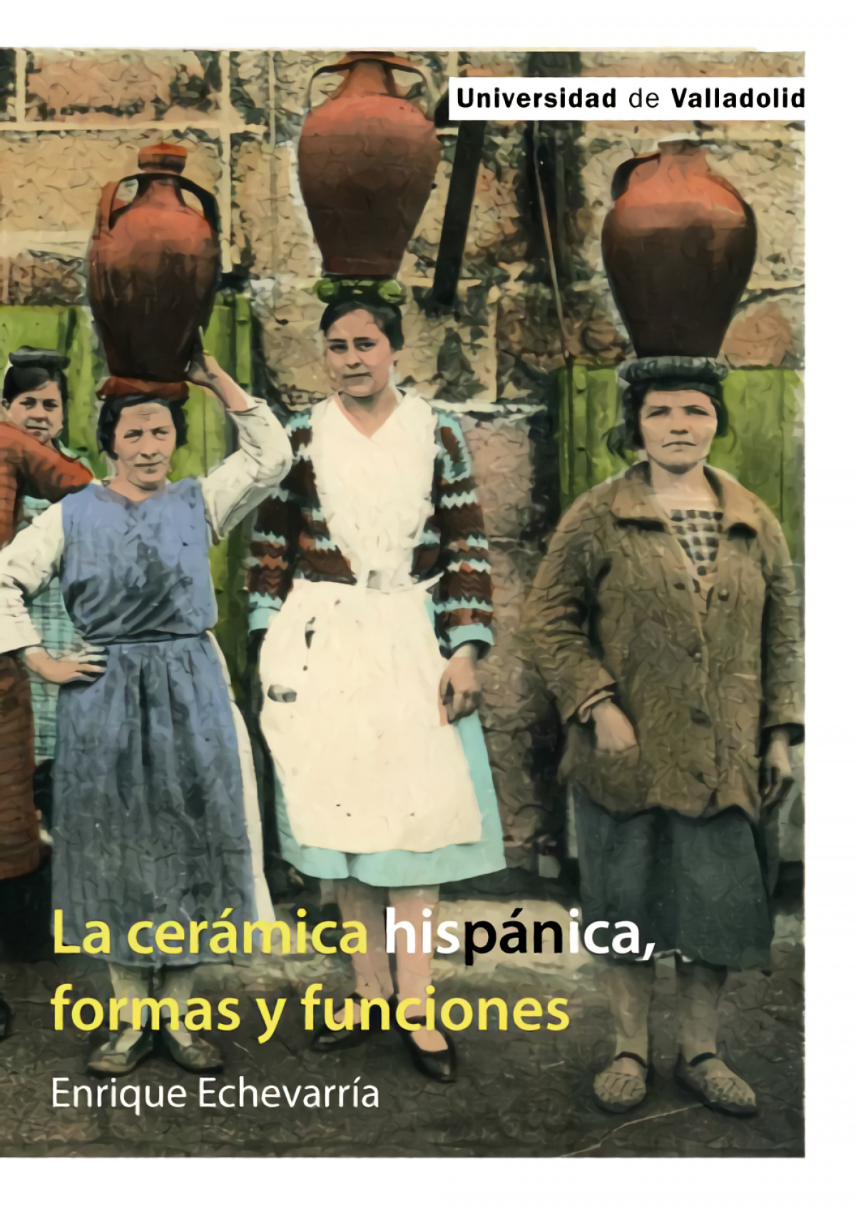 La cer�mica hisp�nica, formas y funciones