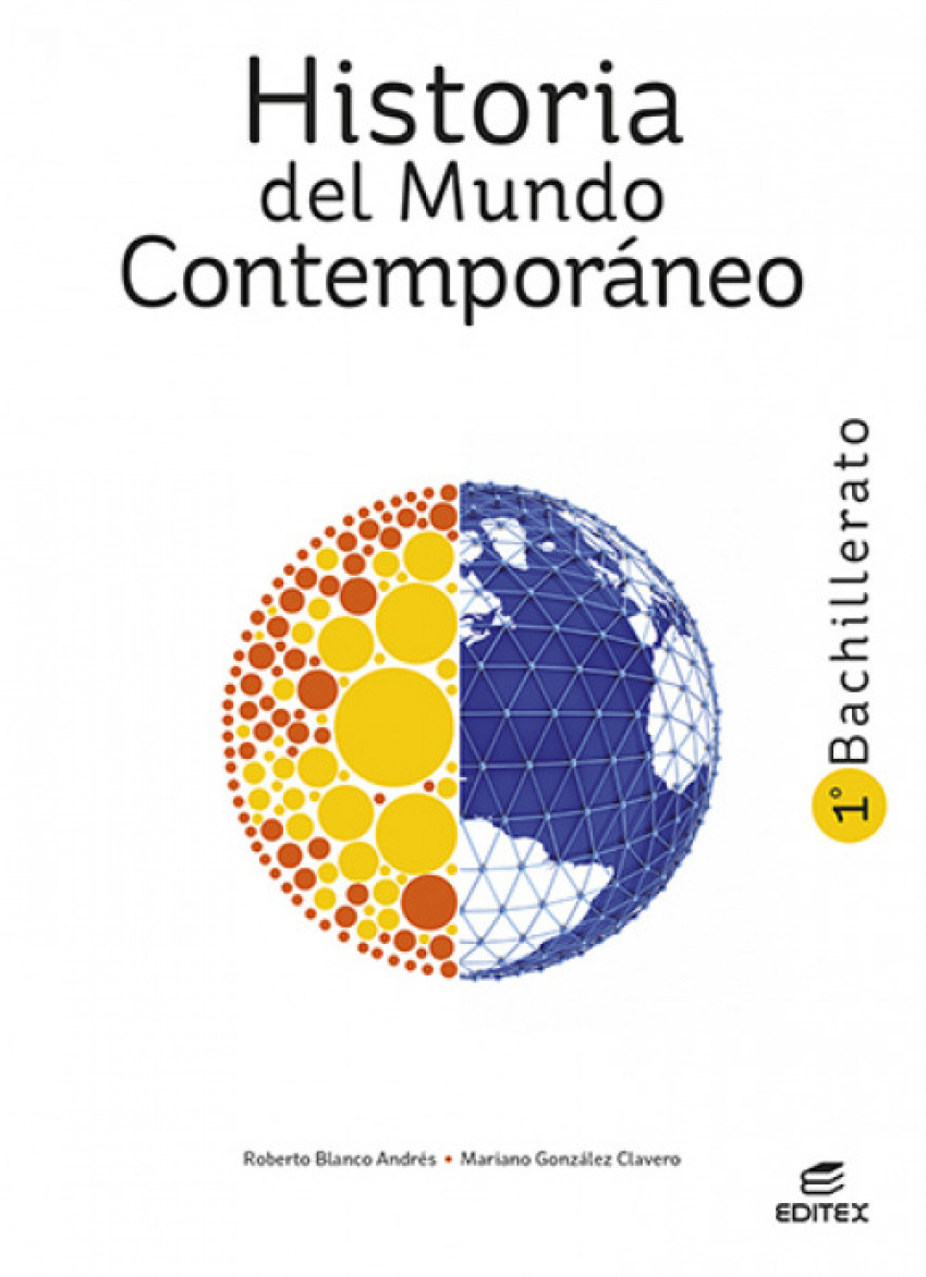 Historia del mundo contemporáneo I 1º Bachillerato - Blanco Andrés, Roberto