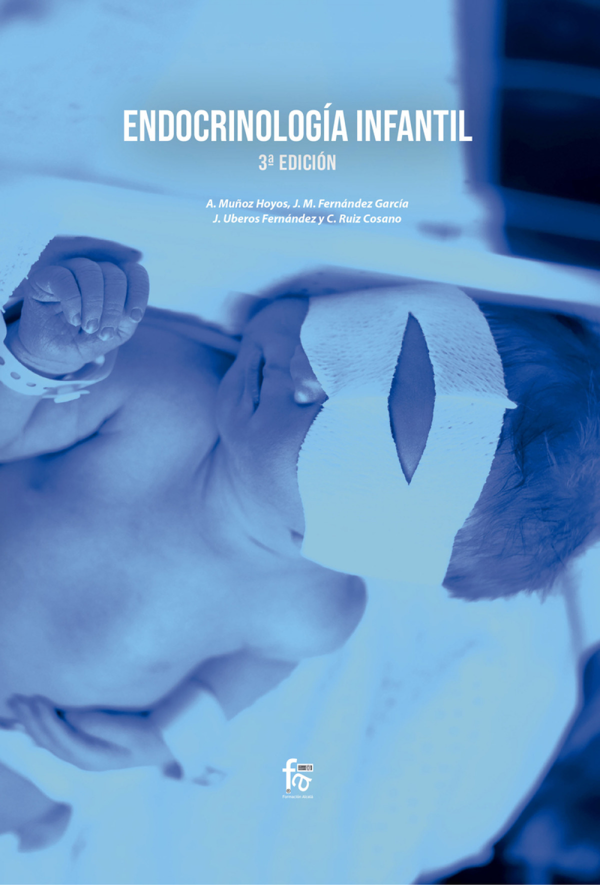 ENDOCRINOLOGÍA INFANTIL(3ª edición) - Muñoz Hoyos, Antonio