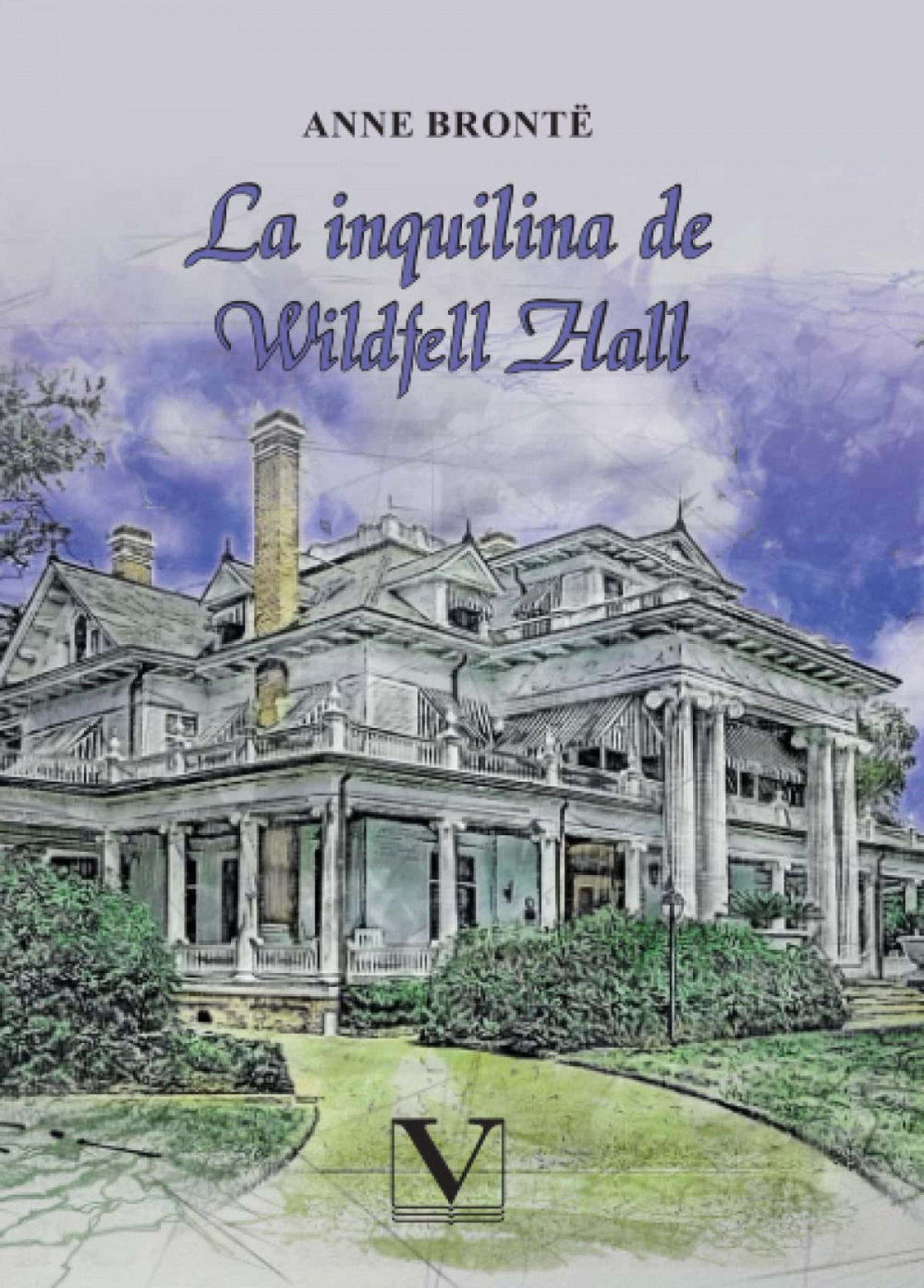 La inquilina de Wildfell Hall - Anne Brönte · 5% de descuento