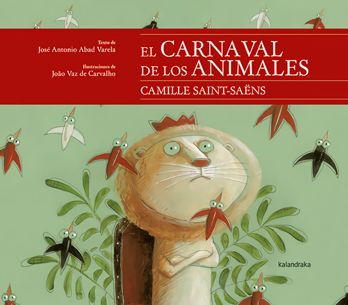 El carnaval de los animales - Abad, José Antonio