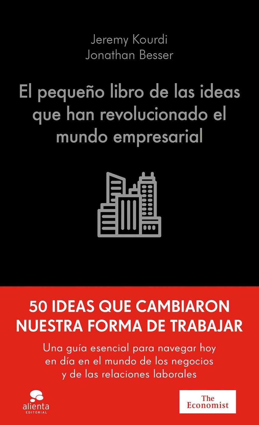El peque�o libro de las ideas que han revolucionado el mundo empresarial