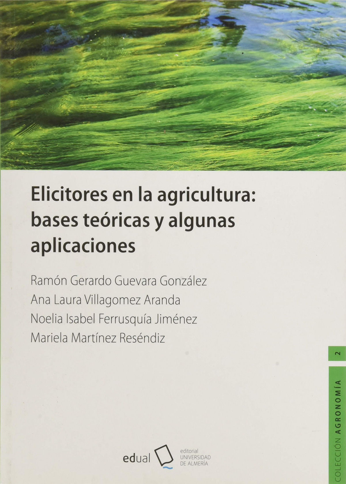 ELICITORES EN LA AGRICULTURA: BASES TEORICAS Y ALGUNAS APLI