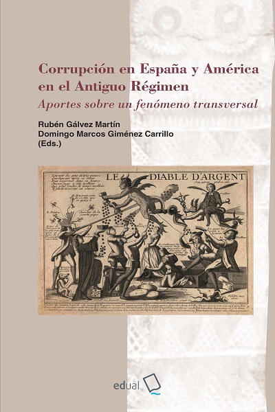 Corrupci�n en Espa�a y Am�rica en el Antiguo R�gimen