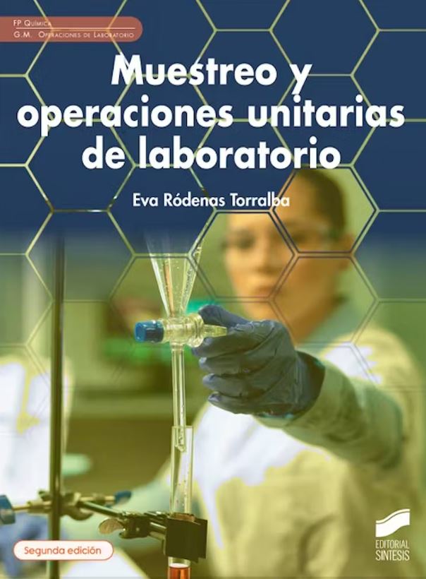 Muestreo y operaciones unitarias de laboratorio (segunda edici�n)