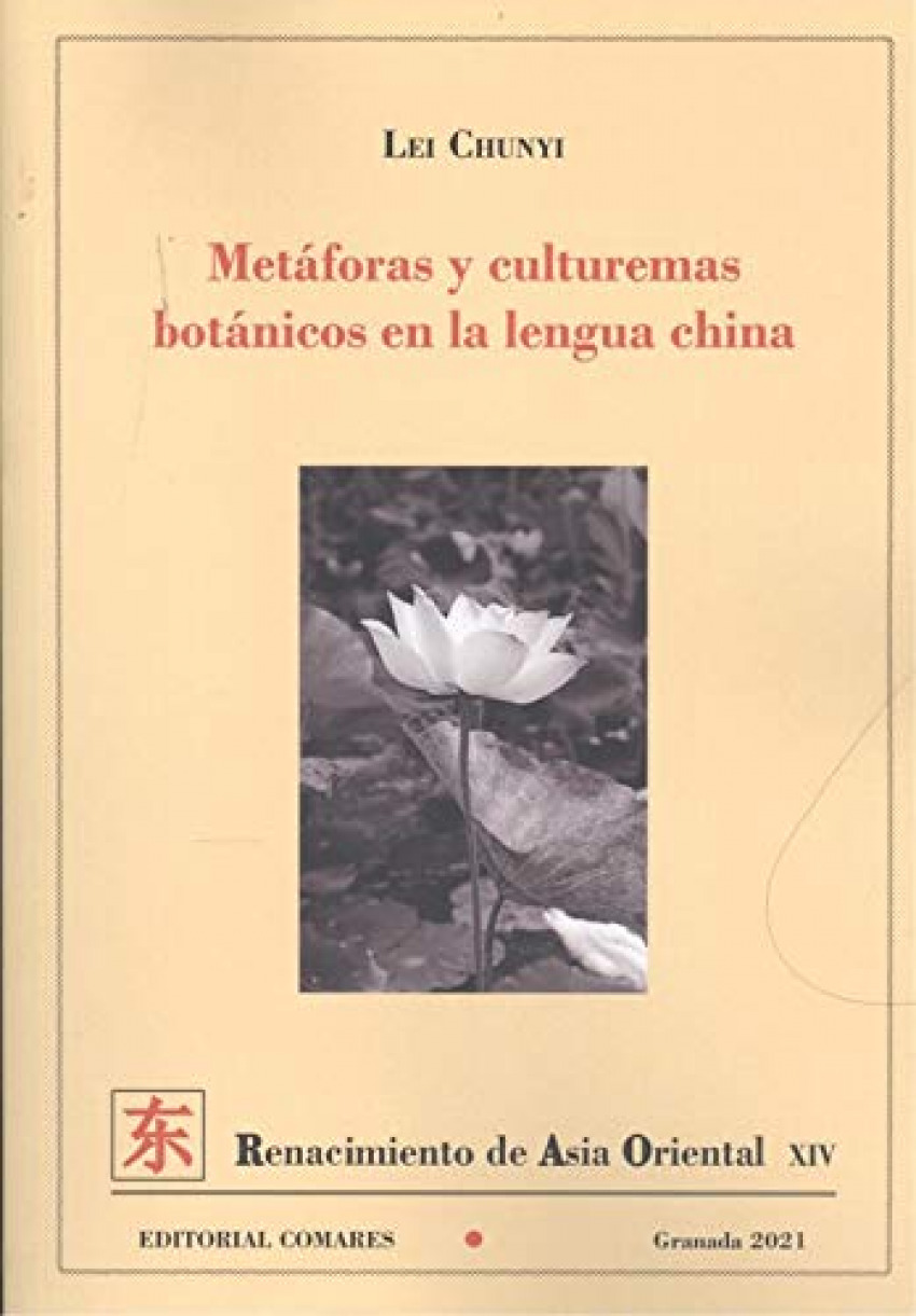 Metaforas y culturemas botanicos en la lengua china - Chunyl, Lei