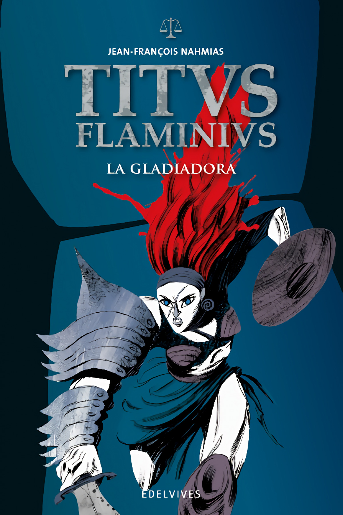 La gladiadora titvs faminivs II - Nahmias, Jean-françois