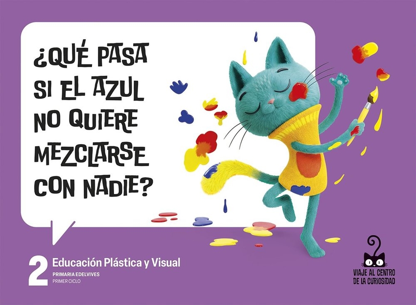 Proyecto: Viaje al centro de la curiosidad. Educaci�n Pl�stica y Visual 2 - Bloc de artista