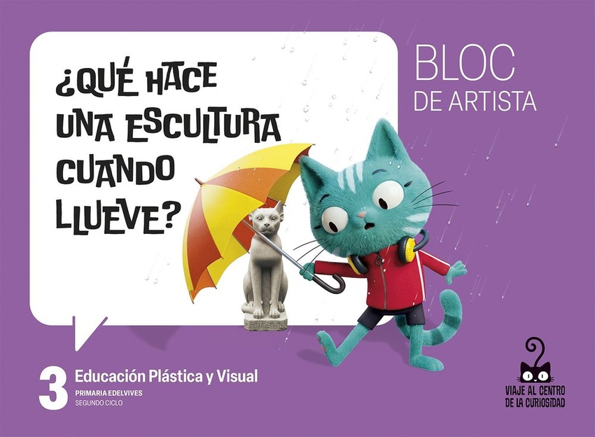Proyecto: Viaje al centro de la curiosidad. Educaci�n Pl�stica y Visual 3 - Bloc de artista