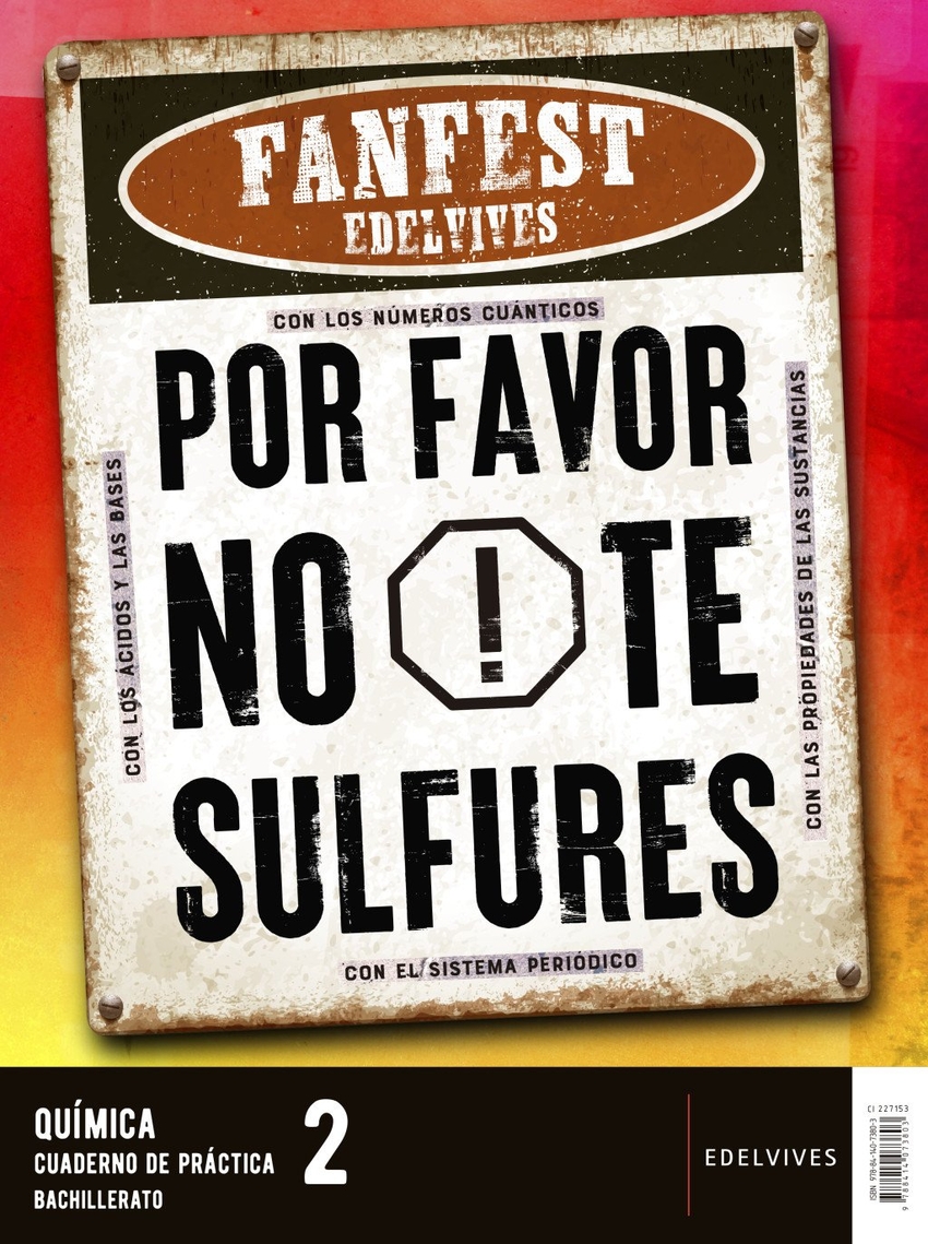 Proyecto: Fanfest 2026. Qu�mica 2 Bachillerato. Libro del alumno + Cuaderno de pr�ctica