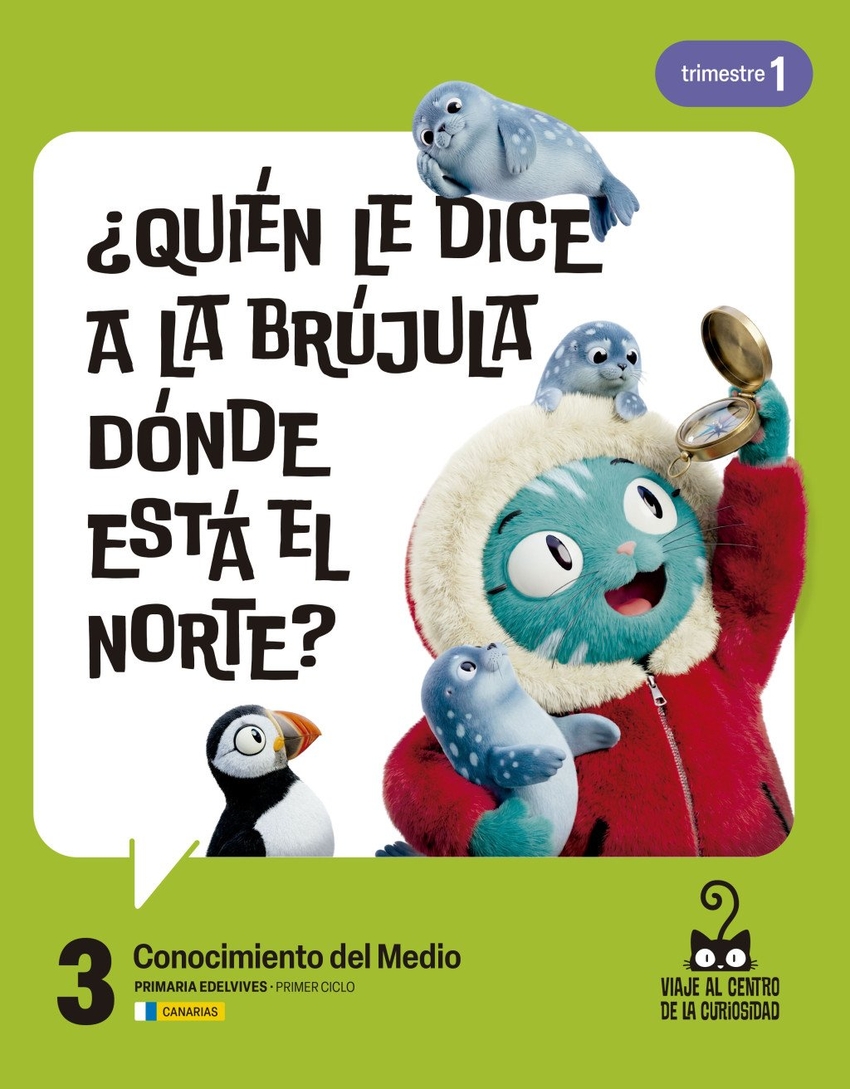 Proyecto: Viaje al centro de la curiosidad. Conocimiento del Medi