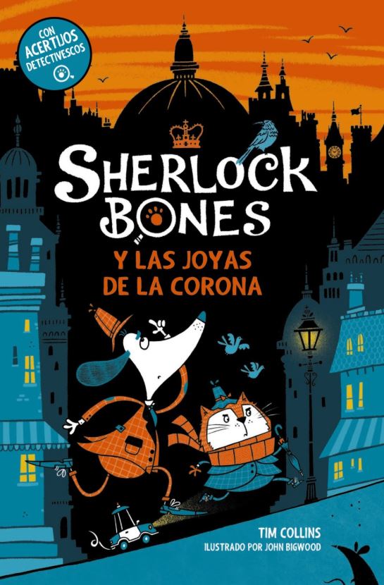 Sherlock Bones y las joyas de la corona