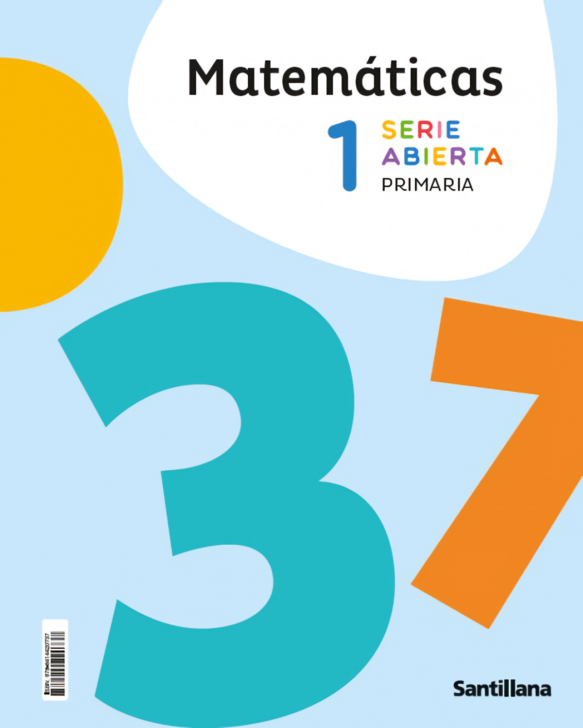 MATEM�TICAS 1�PRIMARIA. SERIE ABIERTA. CONSTRUYENDO MUNDOS
