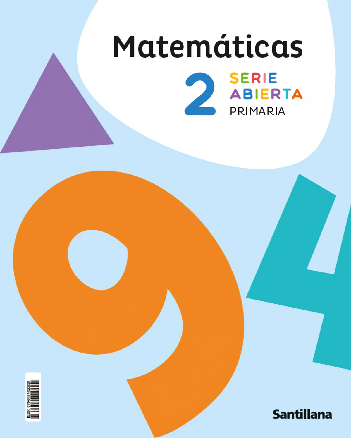 MATEM�TICAS 2�PRIMARIA. SIERE ABIERTA. CONSTRUYENDO NUEVOS MUNDOS.