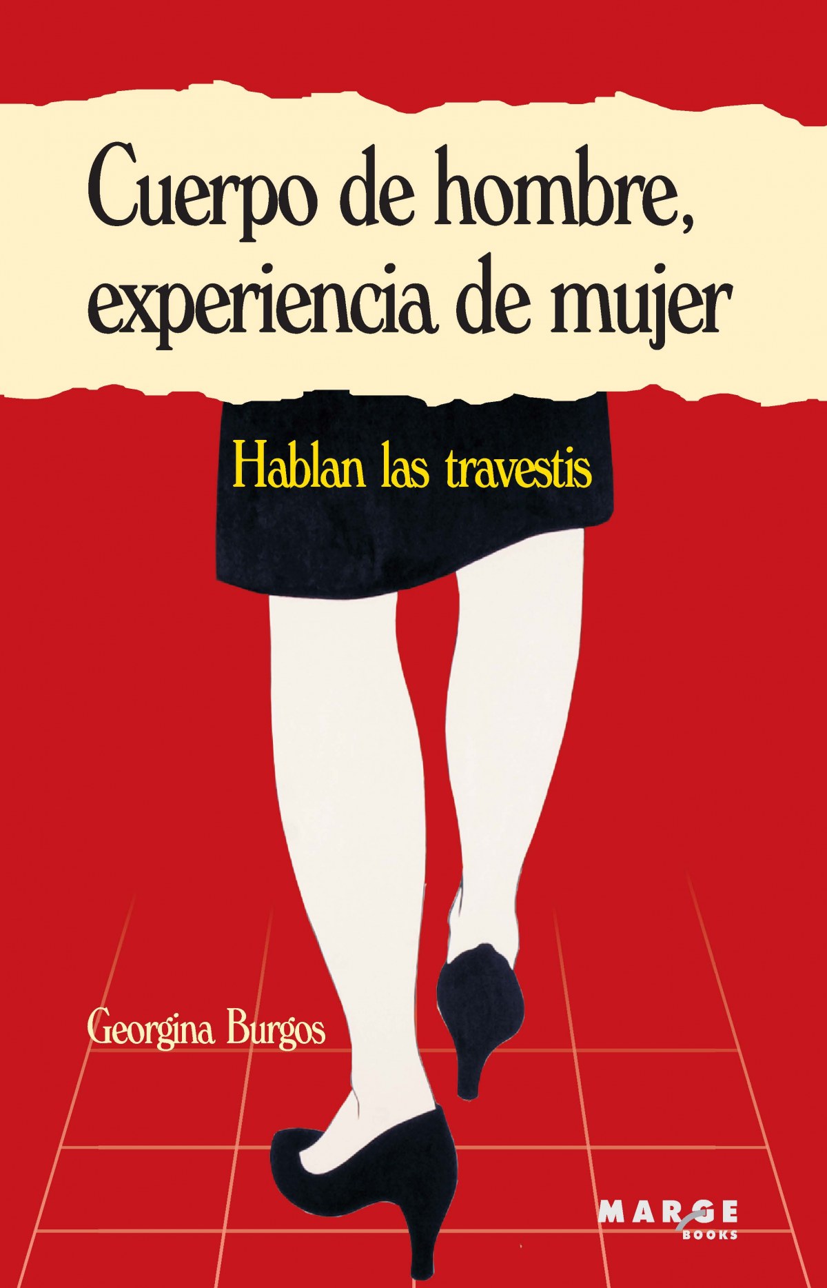 Cuerpo de hombre, experiencia de mujer - Burgos, Georgina