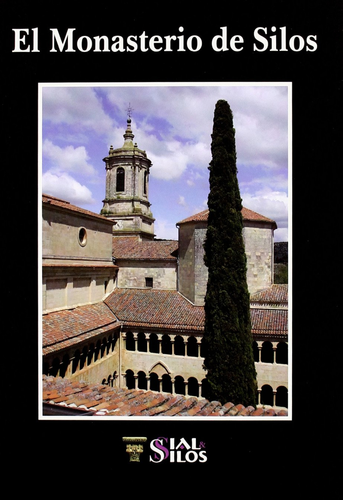 El Monasterio de Silos