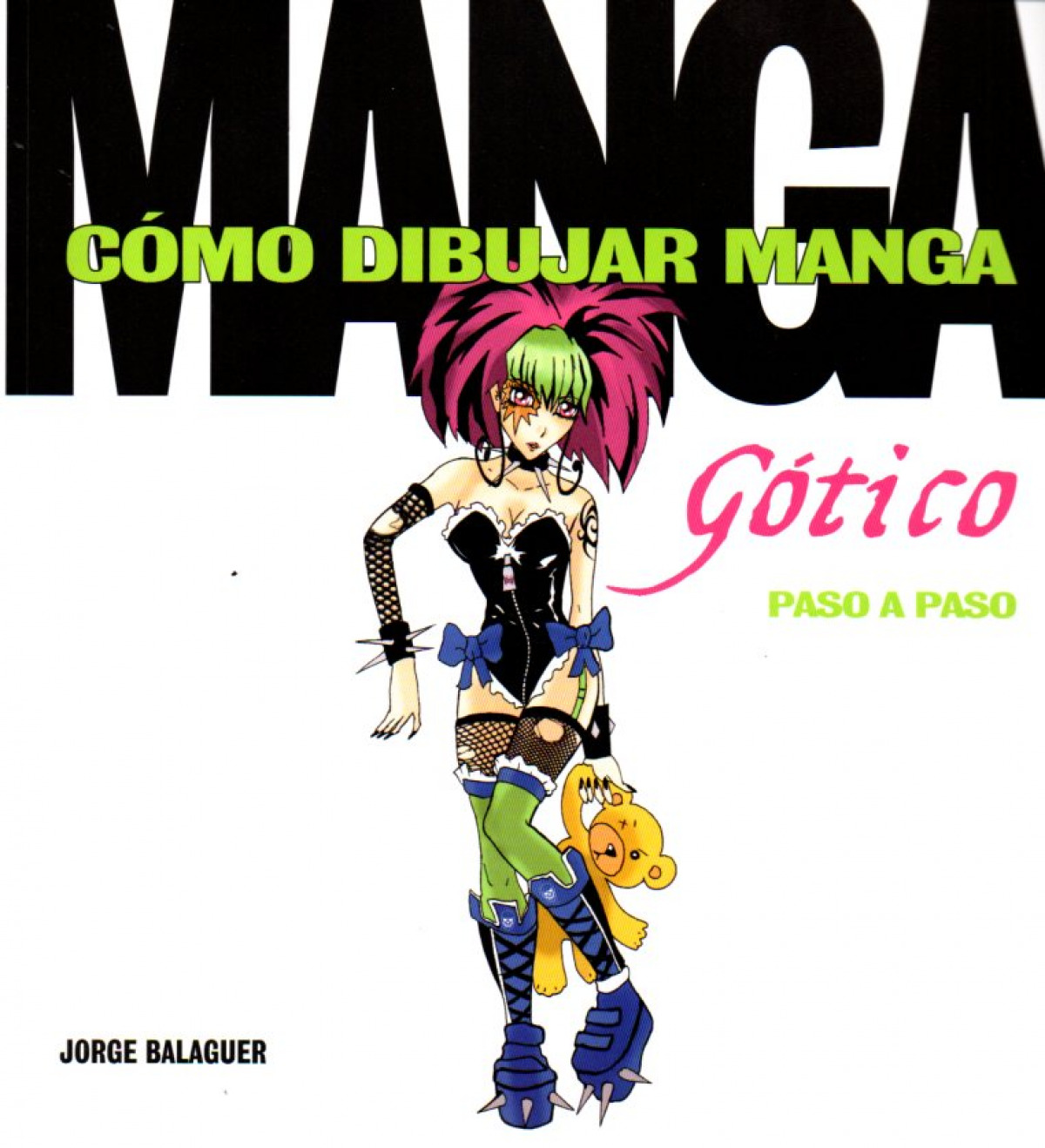 Como dibujar manga: gotico paso a paso - Balaguer, Jorge