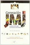 Generacion jmj - Larraondo, Cristiana Y Ana