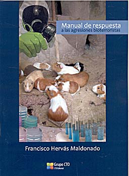 Manual De Respuesta A Las Agresiones Bioterroristas - HervÁs Maldonado, Francisco