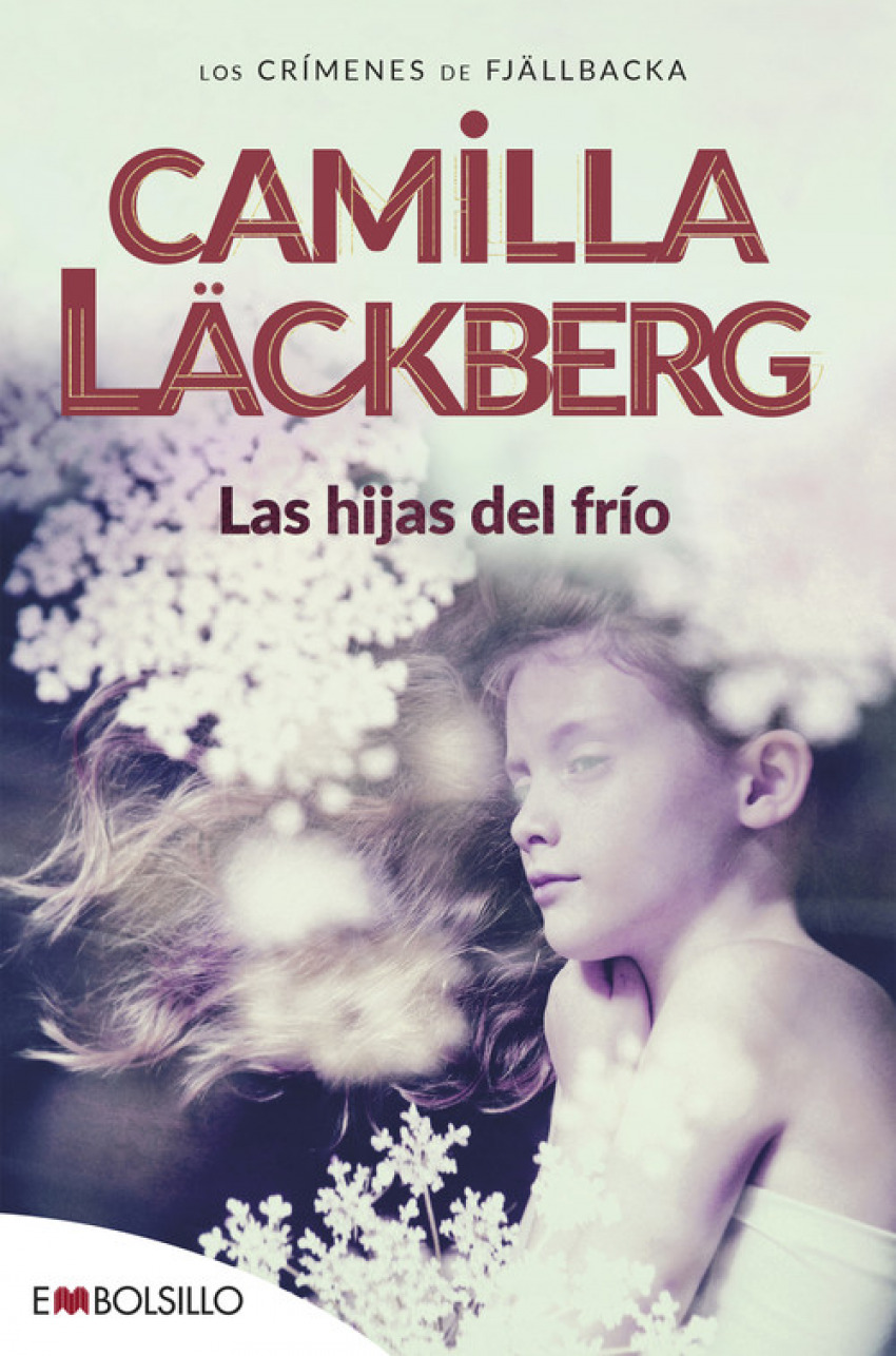 Las hijas del frío - Läckberg (sueca), Camilla