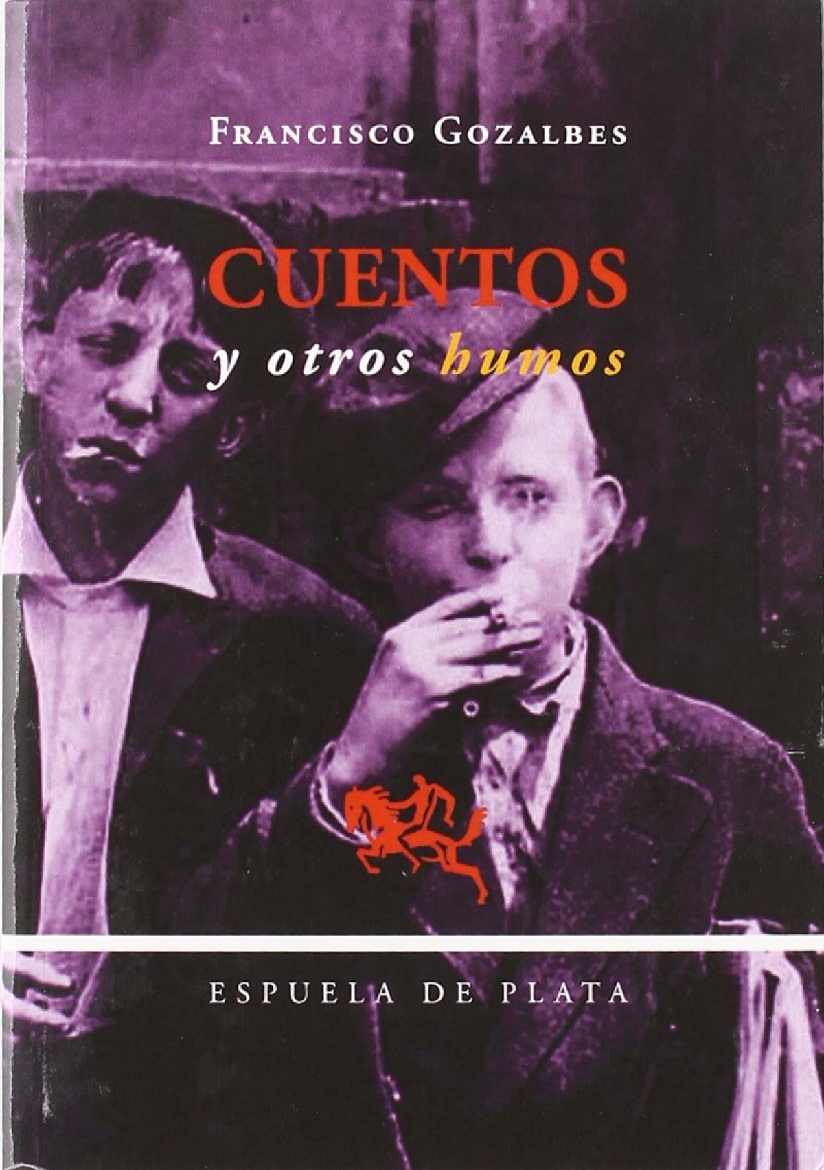 Cuentos y otros humos - Gozalbes Martínez, Francisco
