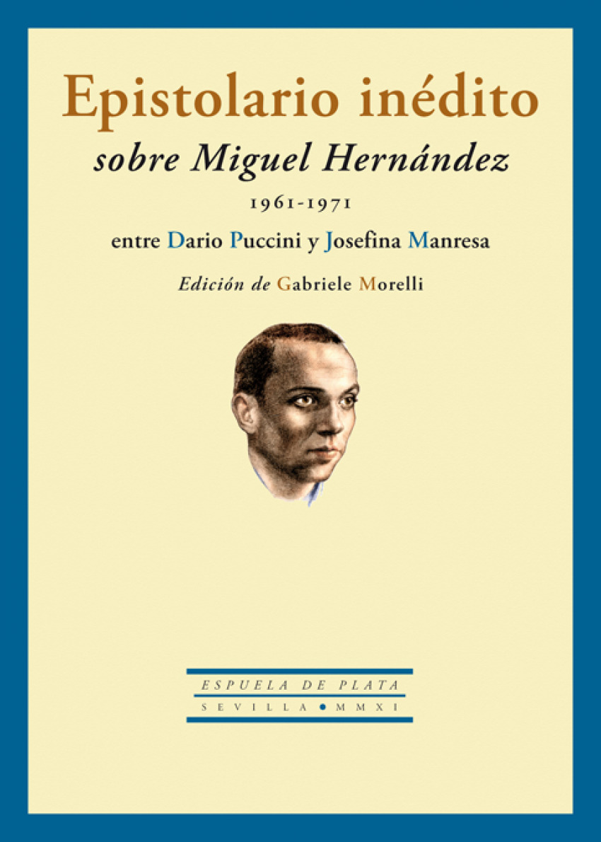 Epistolario inédito sobre Miguel Hernández (1961-1971) - Manresa/Puccini/Morelli