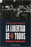LA LIBERTAD DE TODOS UNA DEFENSA DE LOS DERECHOS SOCIALES