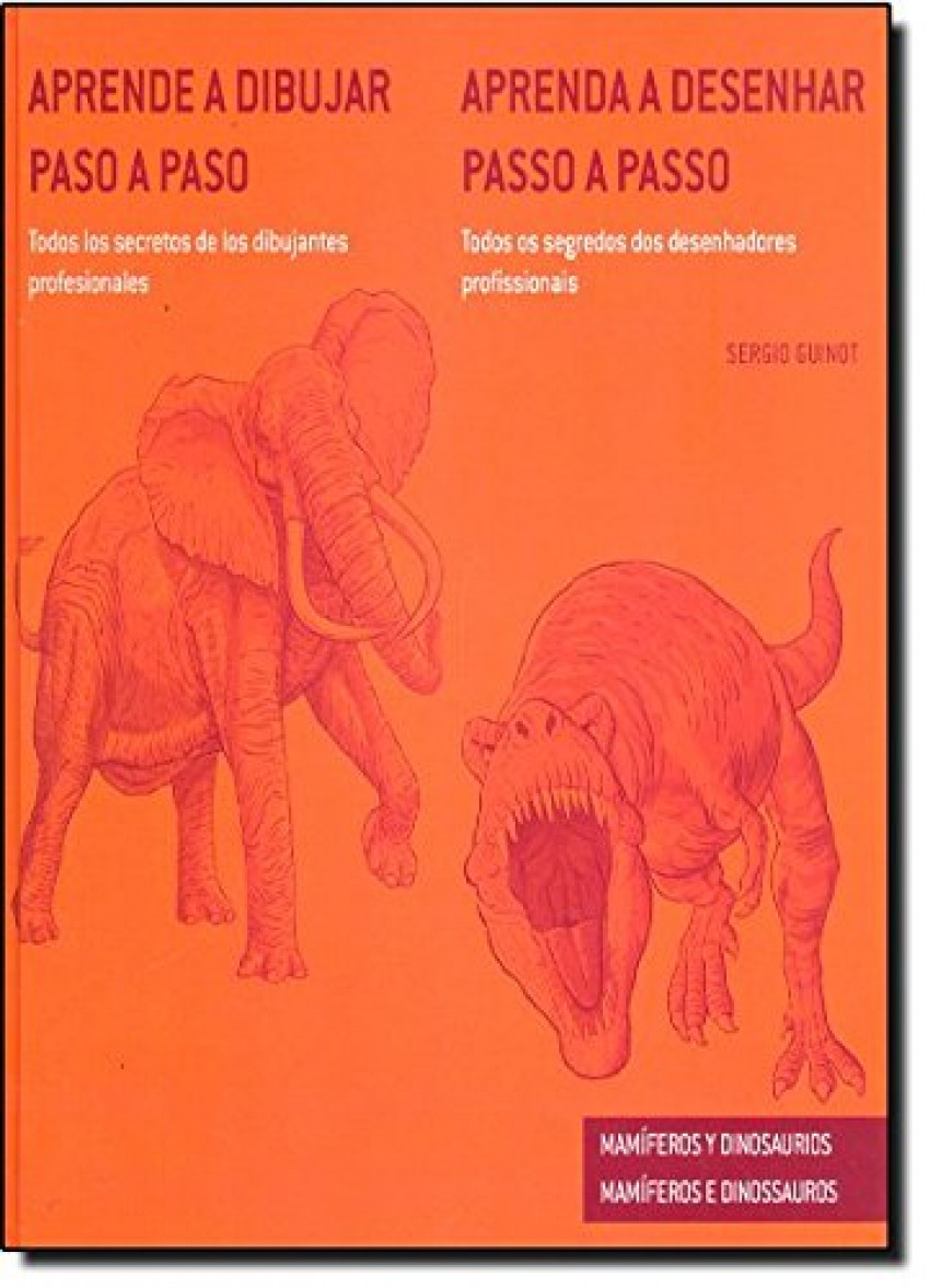 Aprende a dibujar paso a paso-- mamíferos y dinosaurios - Guinot Aledo, Sergio
