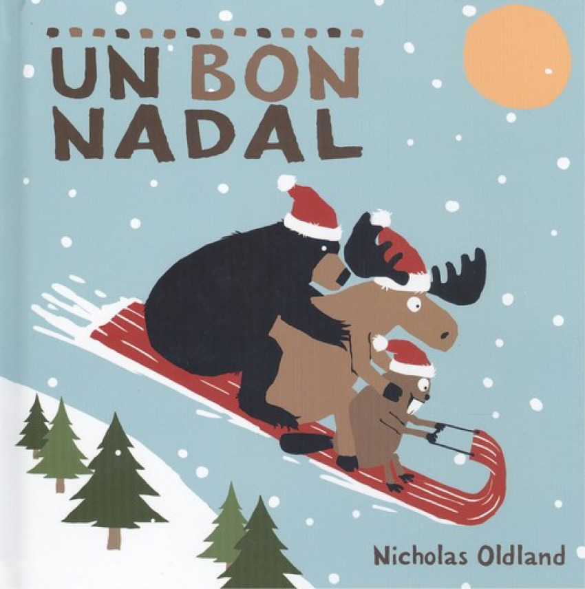 Un bon nadal - Oldland, Nicholas