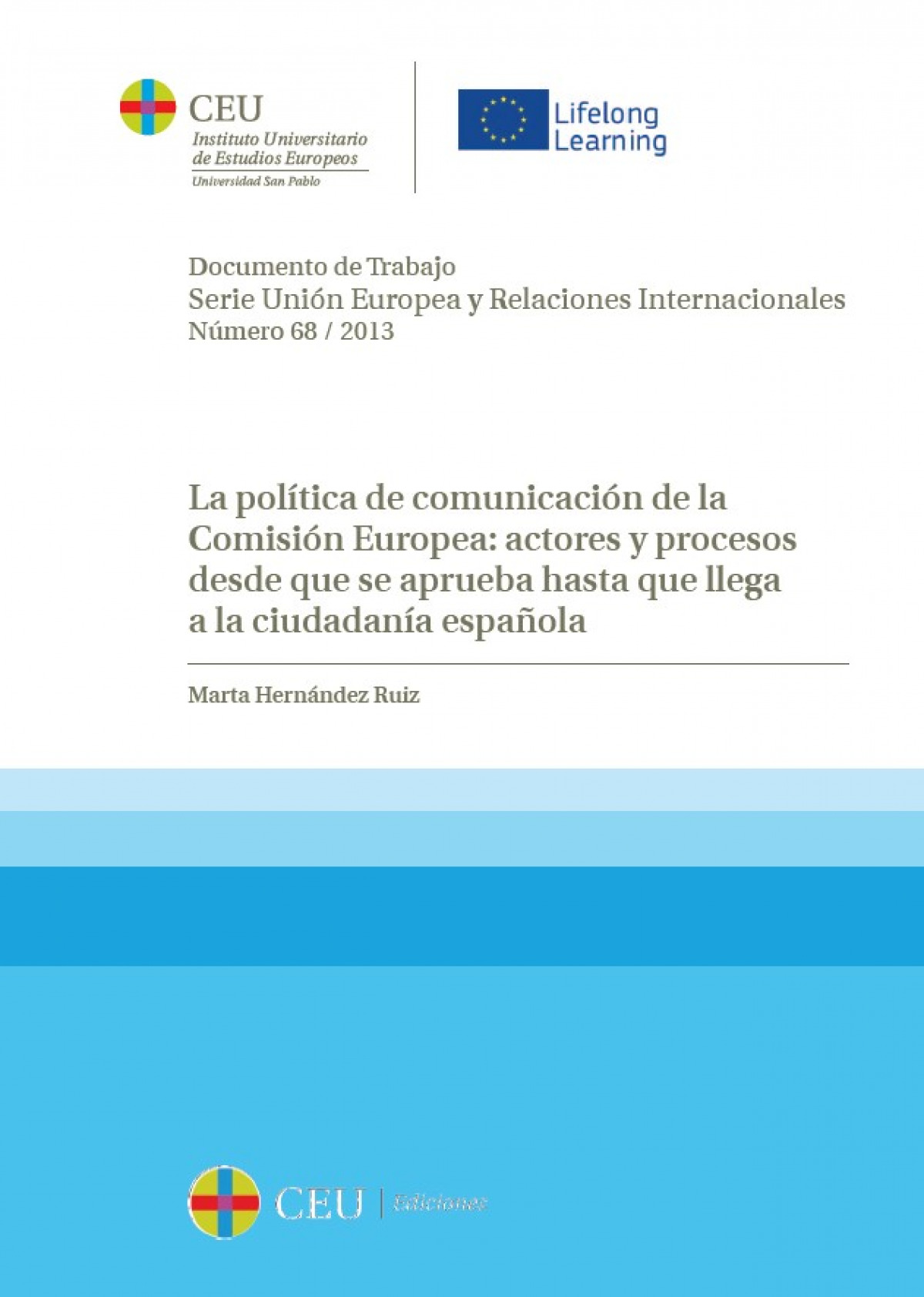 POLITICAS Y ESTRATEGIAS DE COMUNICACION DE LA COMISION EUROP