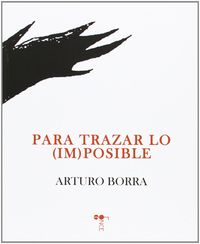 Para trazar lo -im-posible