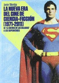 NUEVA ERA DEL CINE DE LA CIENCIA FICCION (1971-2011) DE LA G