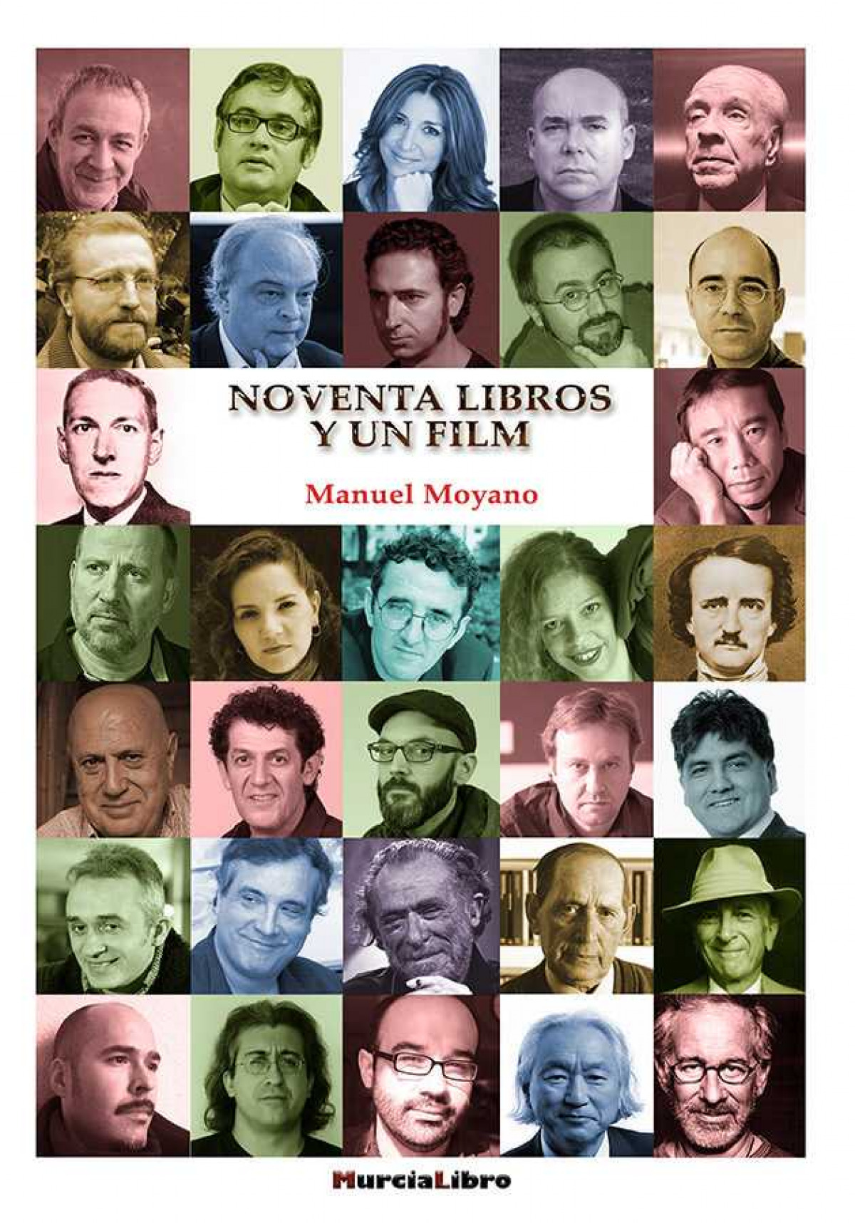 Noventa libros y un film - Moyano Ortega, Manuel
