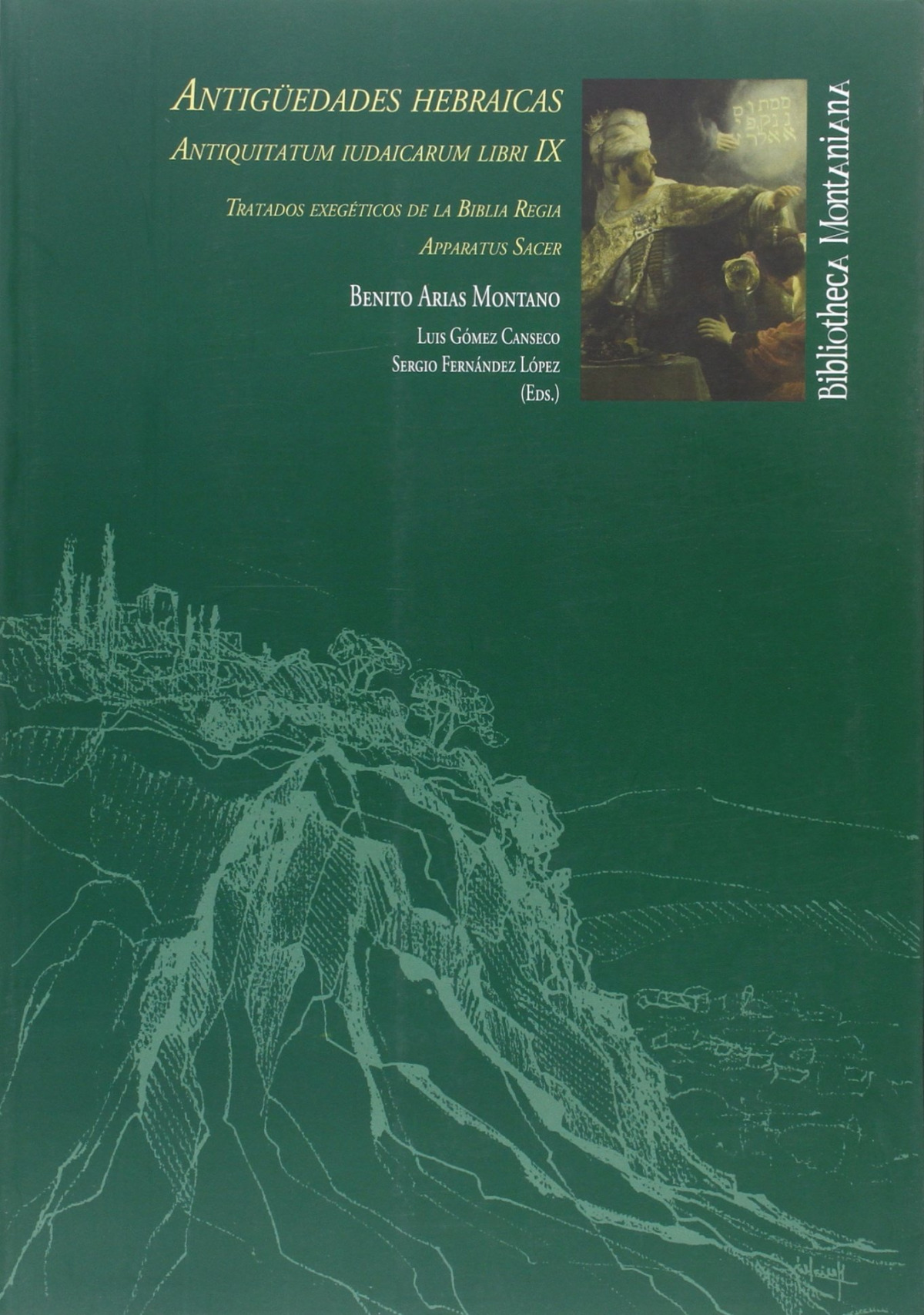 Antig�edades Hebraicas: Tratados exeg�ticos de la biblia reg