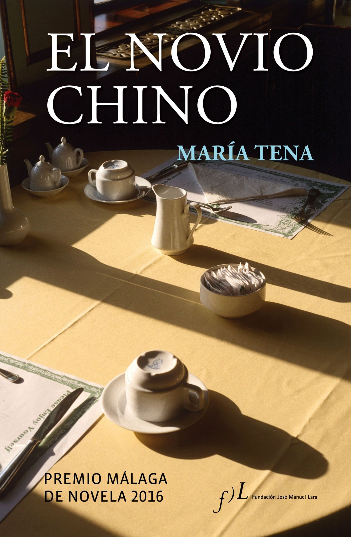 El novio chino premio mÁlaga de novela 2016 - Tena, Maria