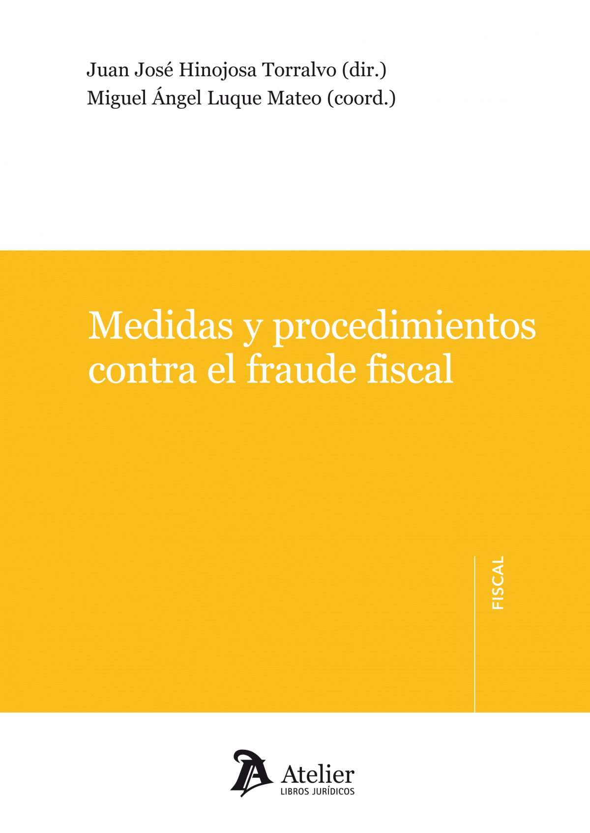 Medias y procedimientos contra el fraude fiscal