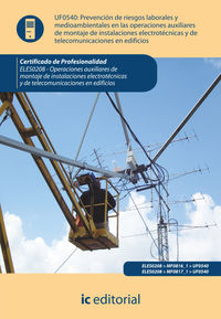 Preven. de ries. lab. y medioamb. en las op. de mont. de inst. electrot�cnicas y de telecomunicaciones en edif. eles0208 - op. aux. de mont. de inst.
