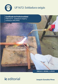 Soldadura oxig�s. fmec0210 - soldadura oxig�s y soldadura mig/mag
