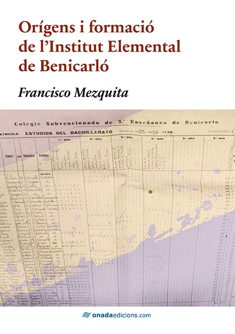 Or�gens i Formaci� de l�Institut Elemental de Benicarl�