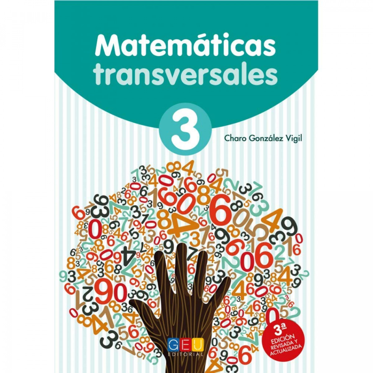 Matemáticas transversales, 3 Educación Primaria - Gonzalez Vigil, Charo