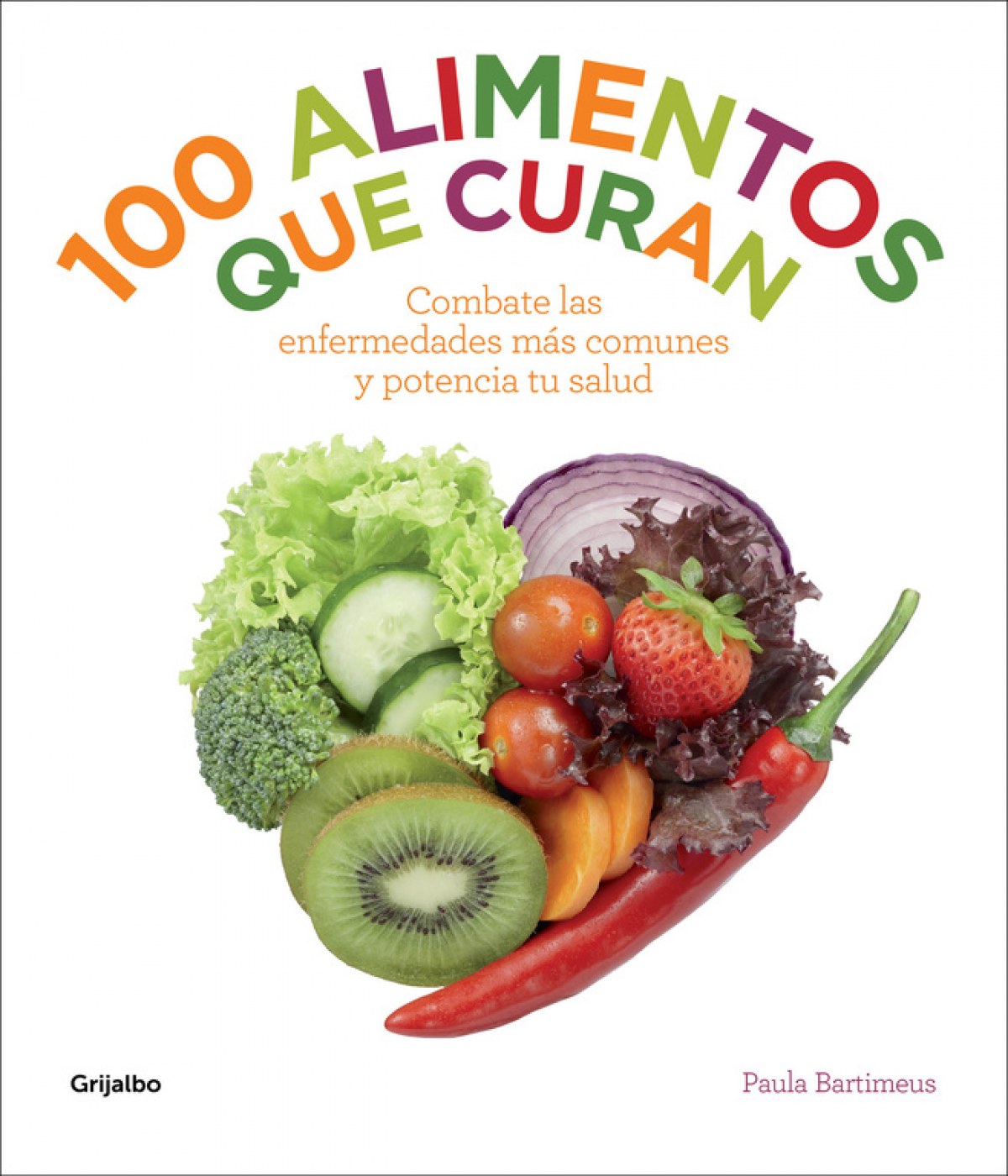 100 alimentos que curan - Bartmeus, Paula