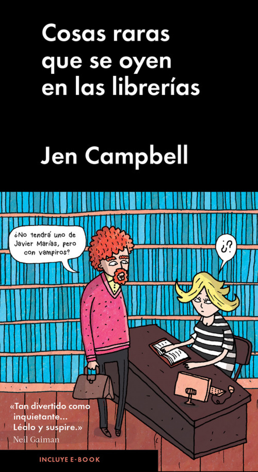 Cosas raras que se oyen en las librerias - Campbell, Jen