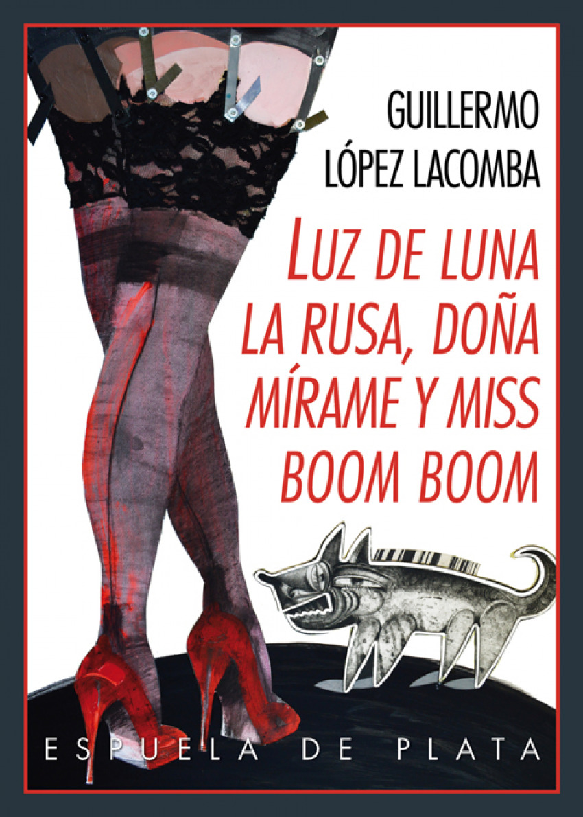 Luz de luna, la rusa, doña mírame y miss boom boom - López Lacomba, Guillermo