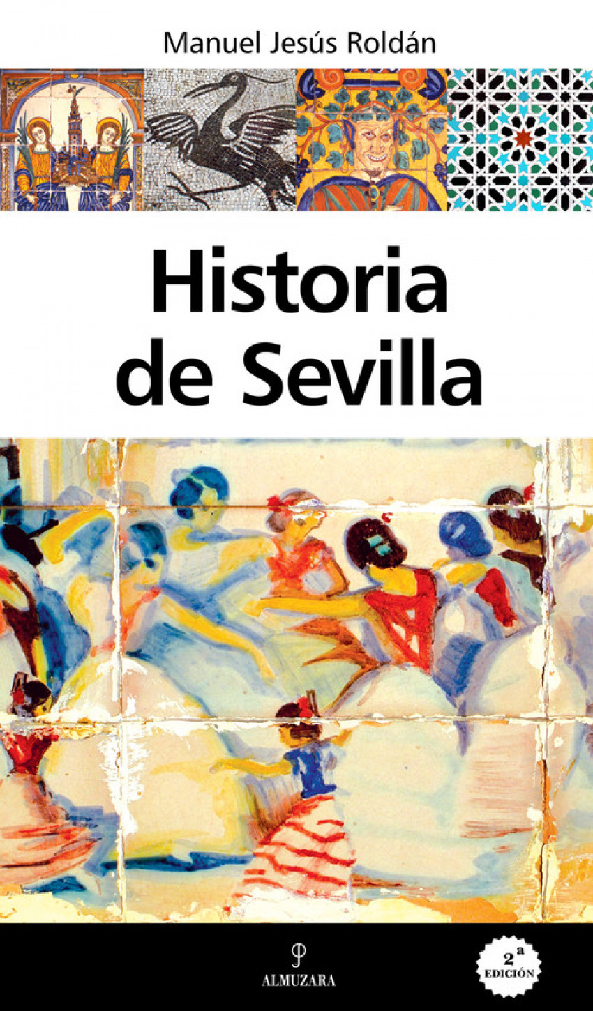 Historia de Sevilla - Roldan Salgueiro, Manuel Jesús