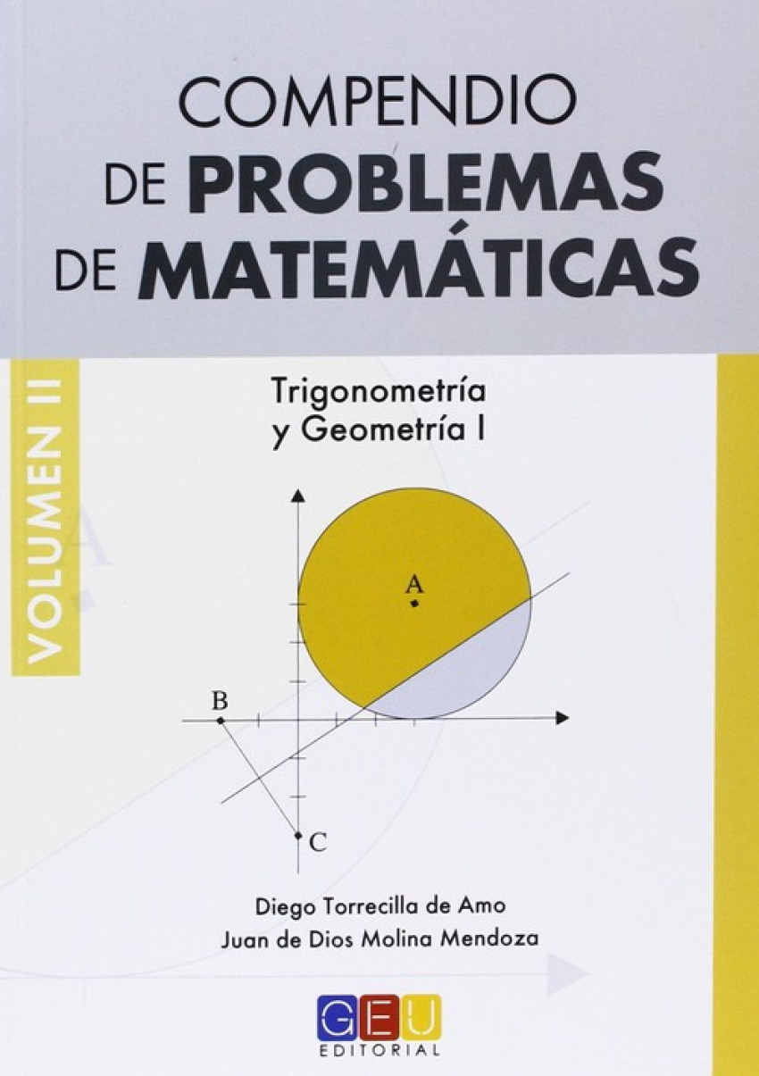 Compendio de problemas de matemáticas II Trigonometria y geometria i - Vv.Aa.